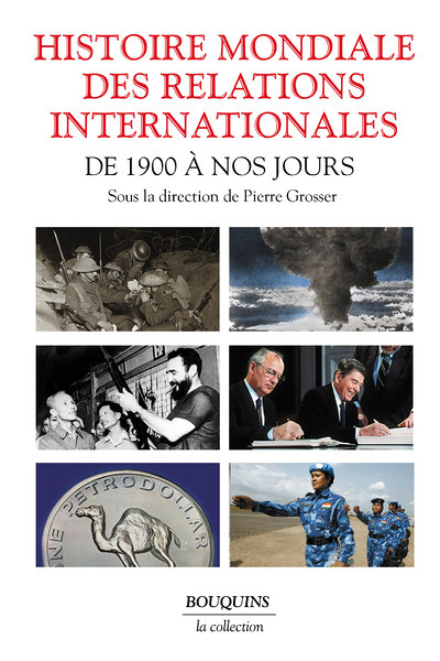 Histoire mondiale des relations internationales - Des 1900 à nos jours (Broché)