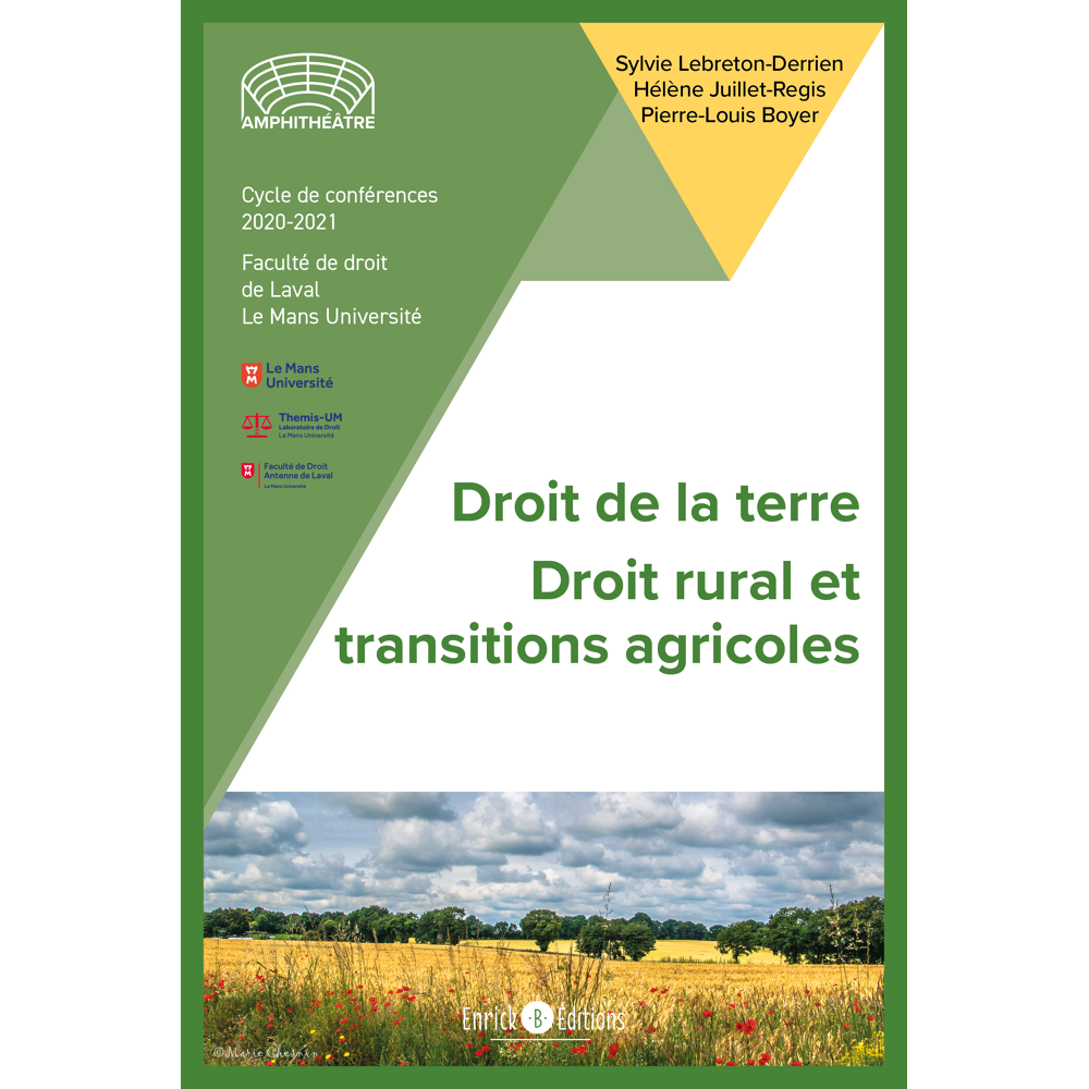 Droit de la terre. Droit rural et transtions agricoles (Broché)