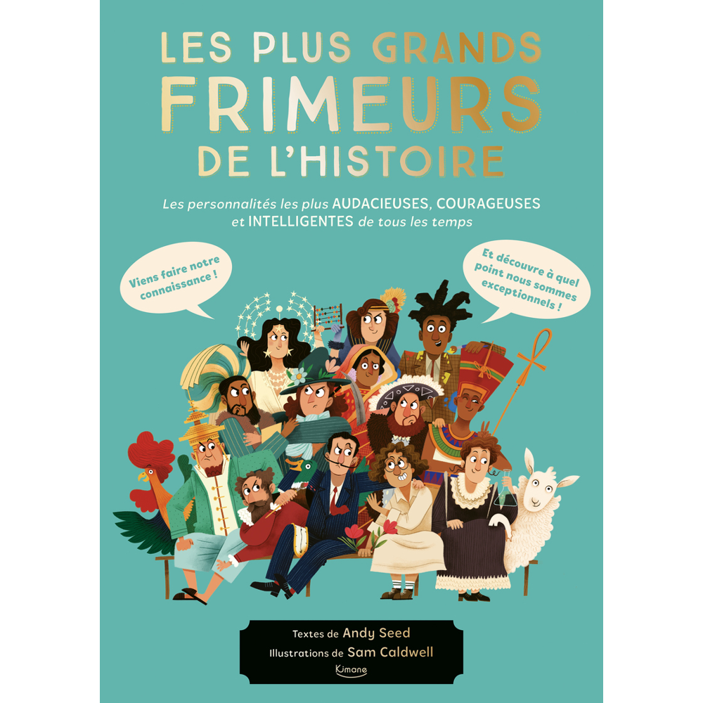 LES PLUS GRANDS FRIMEURS DE L'HISTOIRE (Cartonné)