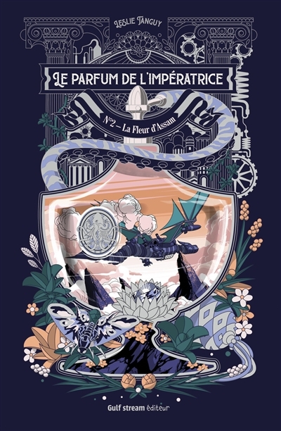 Le Parfum de l'impératrice - Tome 2 La Fleur d'Assam (Relié)