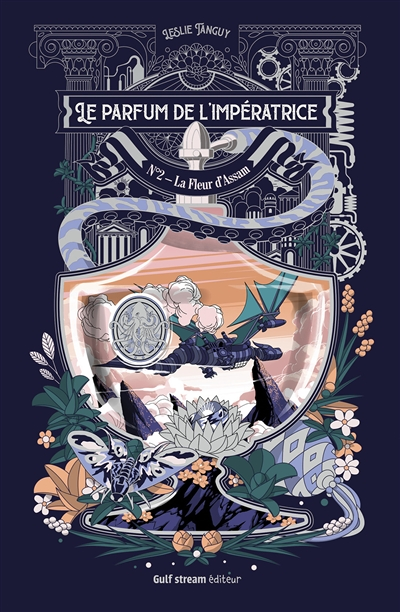 Le Parfum de l'impératrice - Tome 2 La Fleur d'Assam (Relié)
