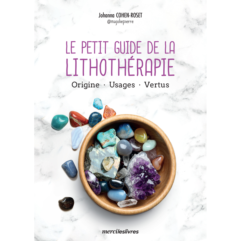 Le petit guide de la lithothérapie (Broché)