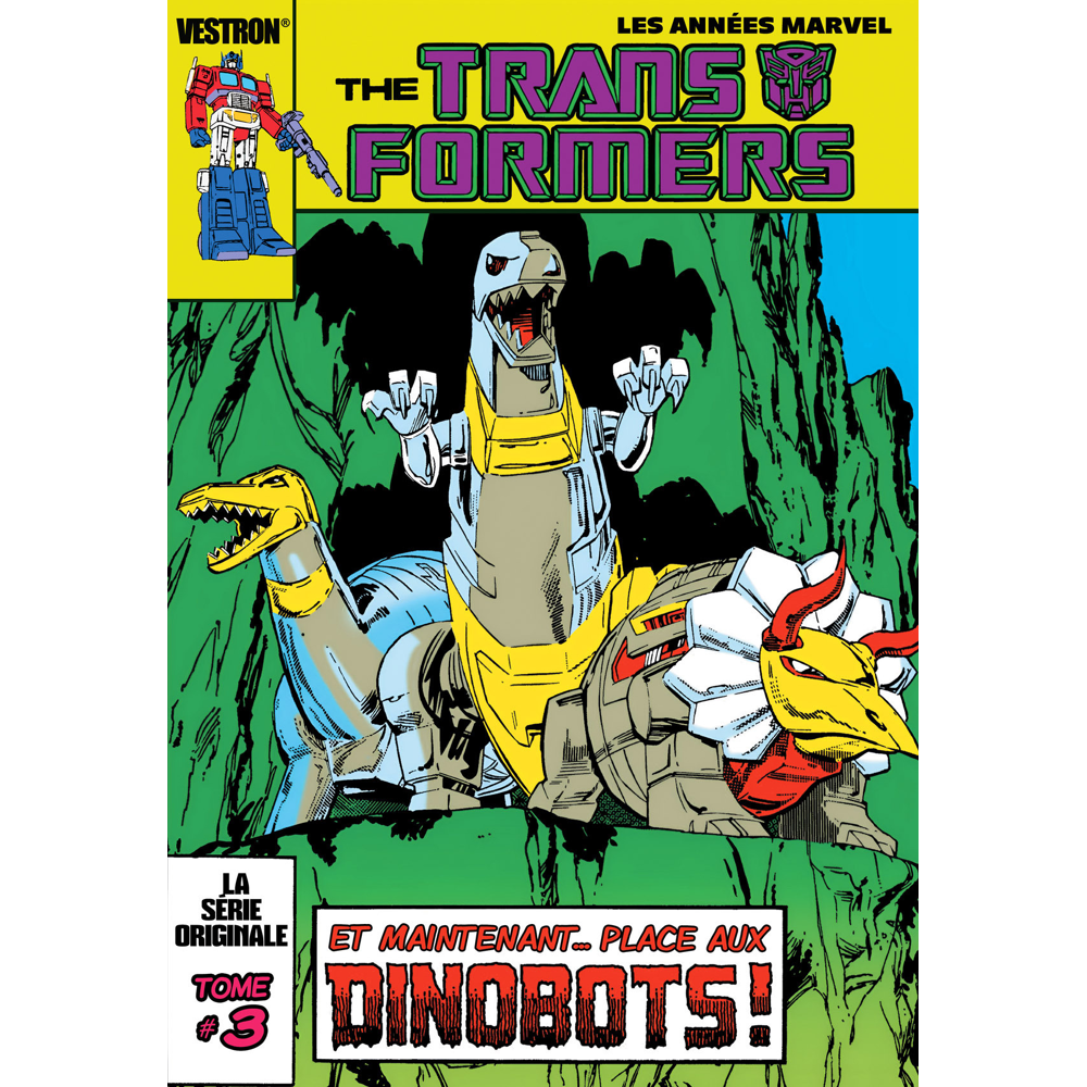 The TRANSFORMERS, la Série Originale Tome 3 (BD)
