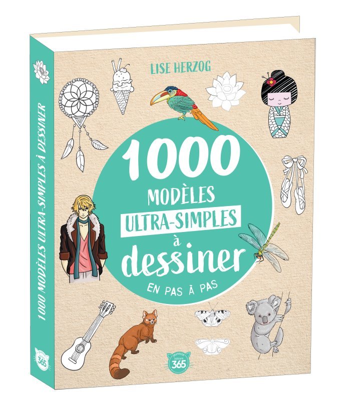 1000 modèles ultra-simples à dessiner en pas à pas - Dessins étape par étape (Broché)
