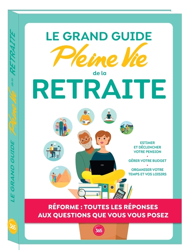 Le grand guide Pleine Vie de la retraite (Broché)