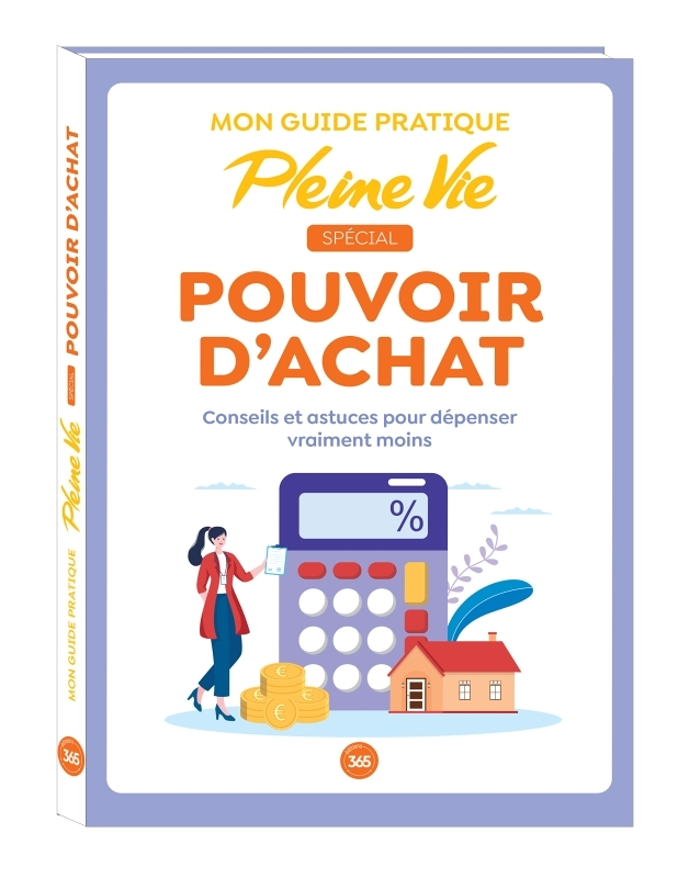 Mon guide pratique Pleine Vie spécial pouvoir d'achat (Broché)