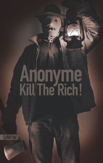 Kill the Rich ! (Broché)