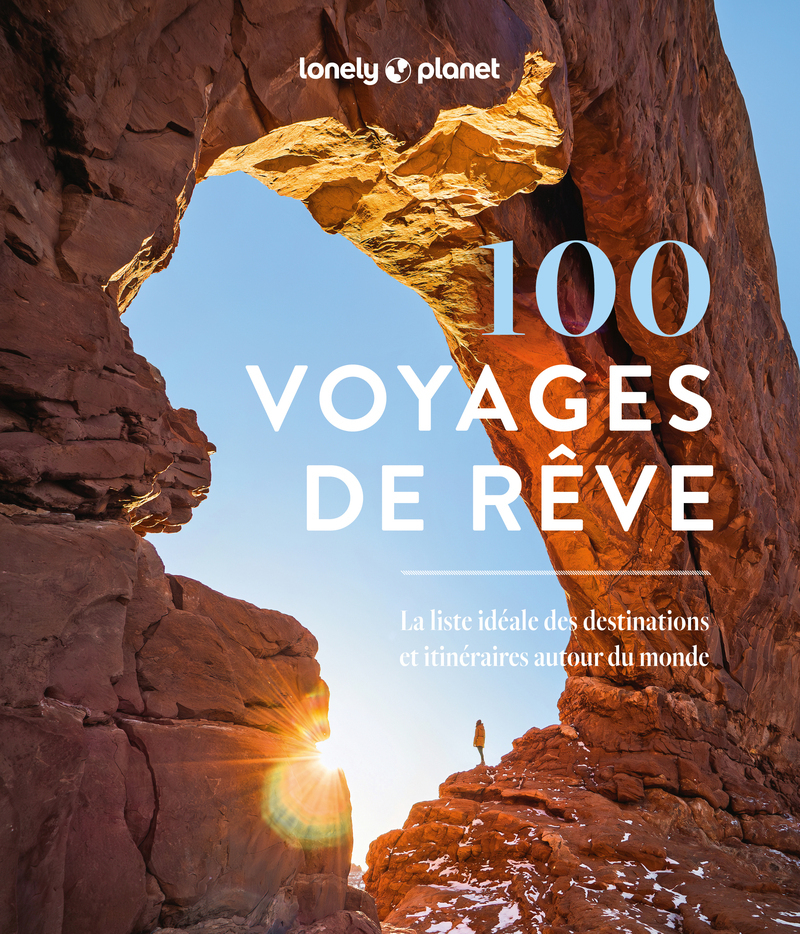 100 voyages de rêve - La liste idéale des destinations et itinéraires autour du monde (Broché)