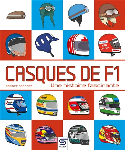 Casques de F1, une histoire fascinante (Relié)
