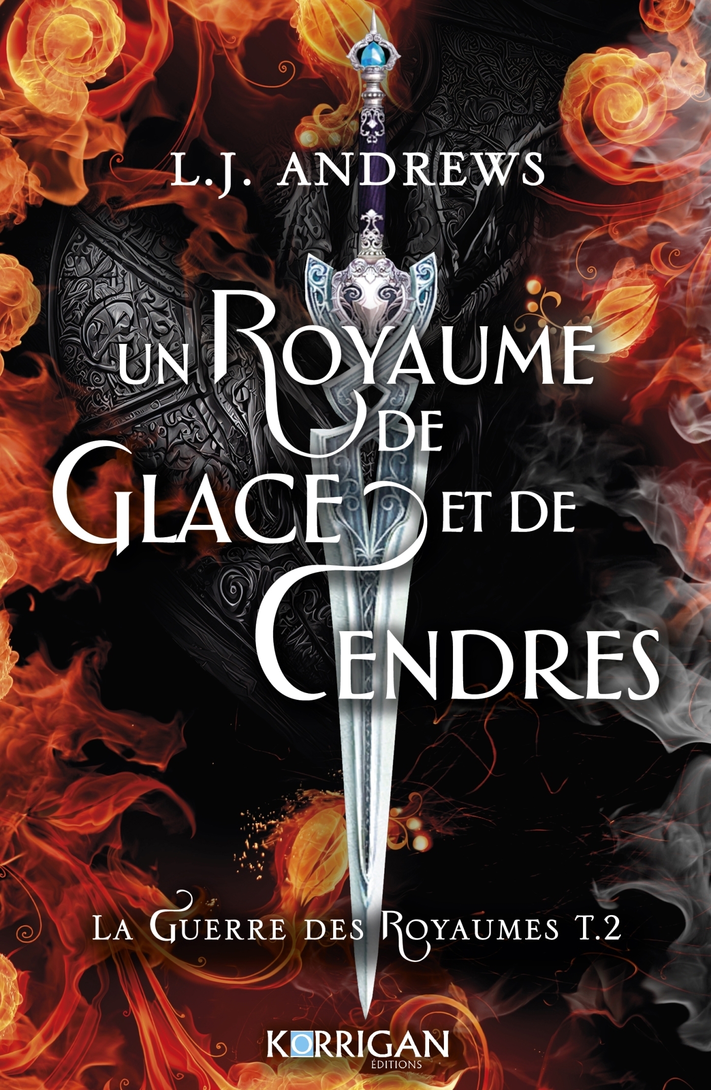Un royaume de glace et de cendres - La guerre des royaumes T2 (Broché)