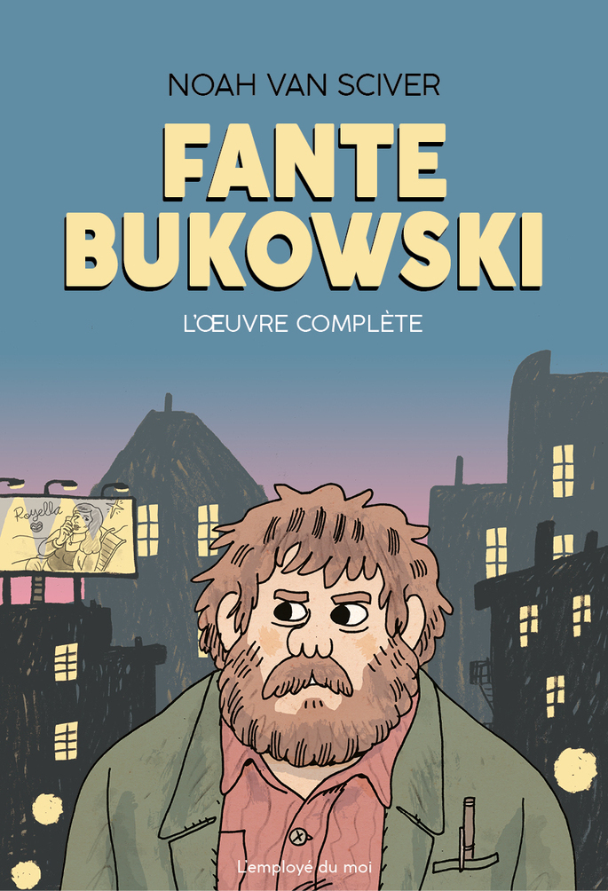 Fante Bukowski, L’Œuvre complète (BD)