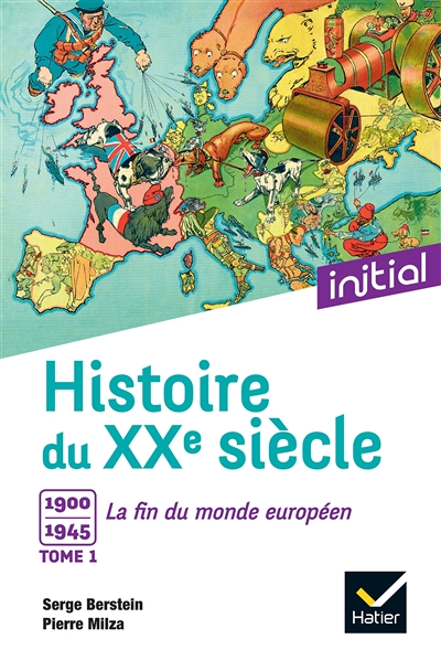 Initial - Histoire du XXe siècle tome 1 (Broché)