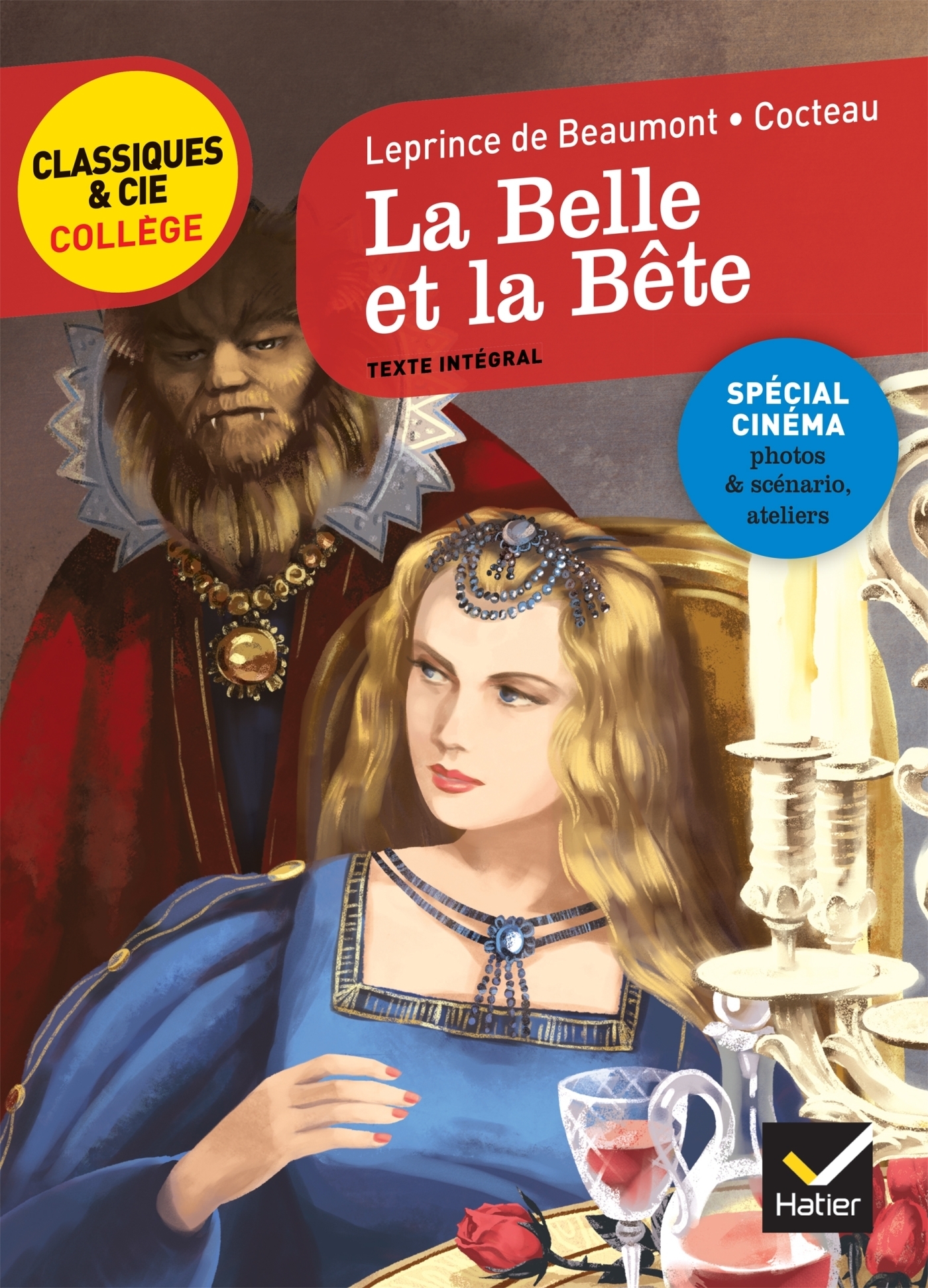 La Belle et la Bête - le conte de Madame Leprince de Beaumont et le film de Jean Cocteau (Broché)