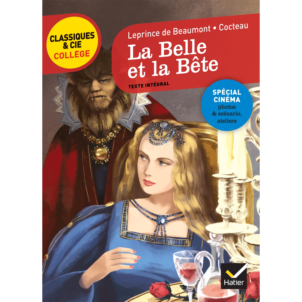 La Belle et la Bête - le conte de Madame Leprince de Beaumont et le film de Jean Cocteau (Broché)