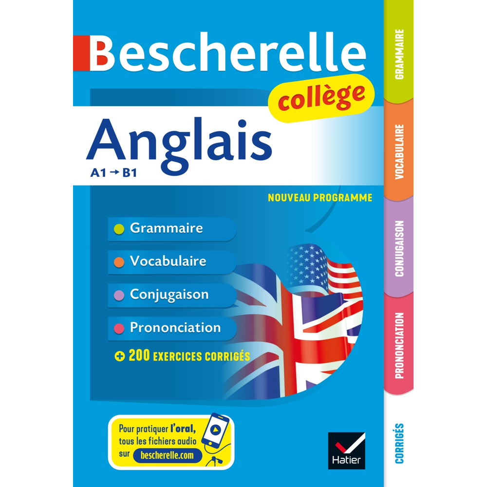 Bescherelle collège - Anglais (6e, 5e, 4e, 3e) - grammaire, conjugaison, vocabulaire, prononciation