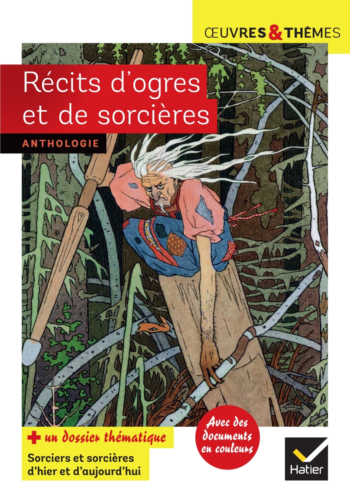 Récits d'ogres et de sorcières - Cronos, Le Petit Poucet, Vassilissa la-très-belle, Aïcha, L'Ogrelet