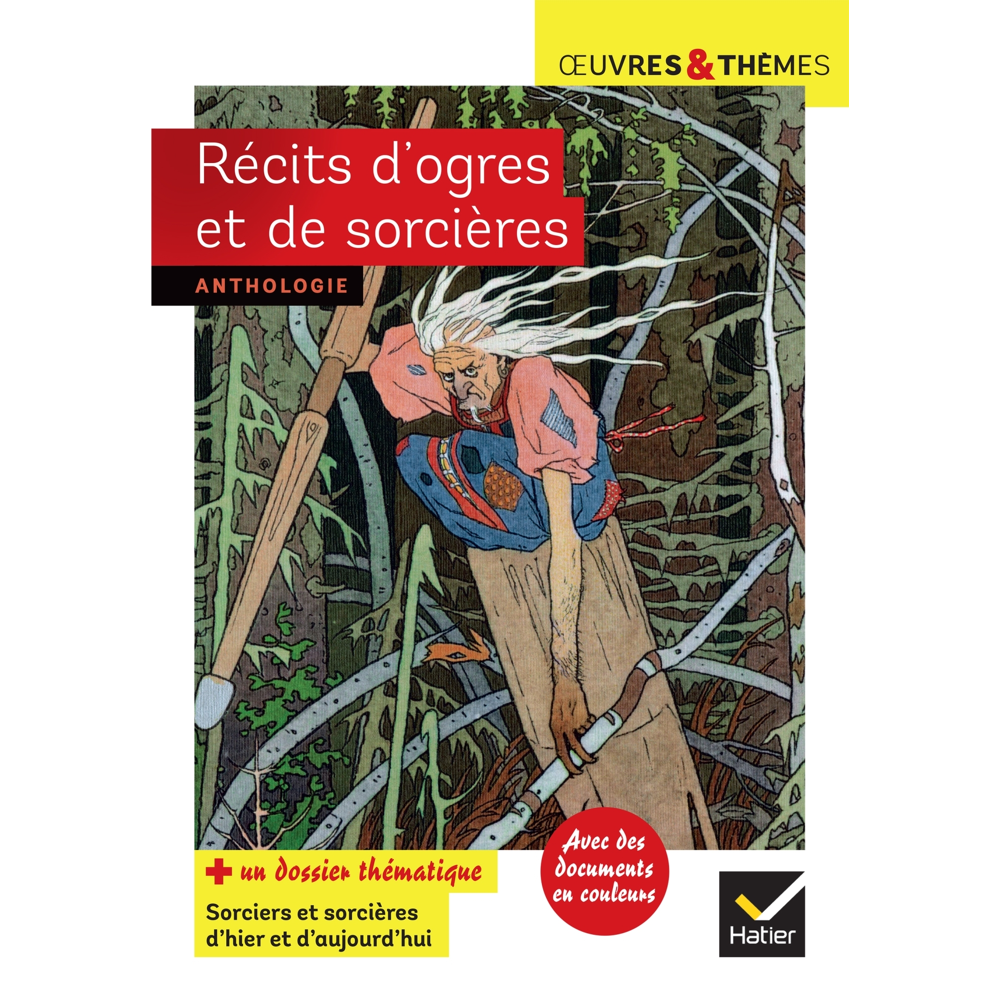 Récits d'ogres et de sorcières - Cronos, Le Petit Poucet, Vassilissa la-très-belle, Aïcha, L'Ogrelet