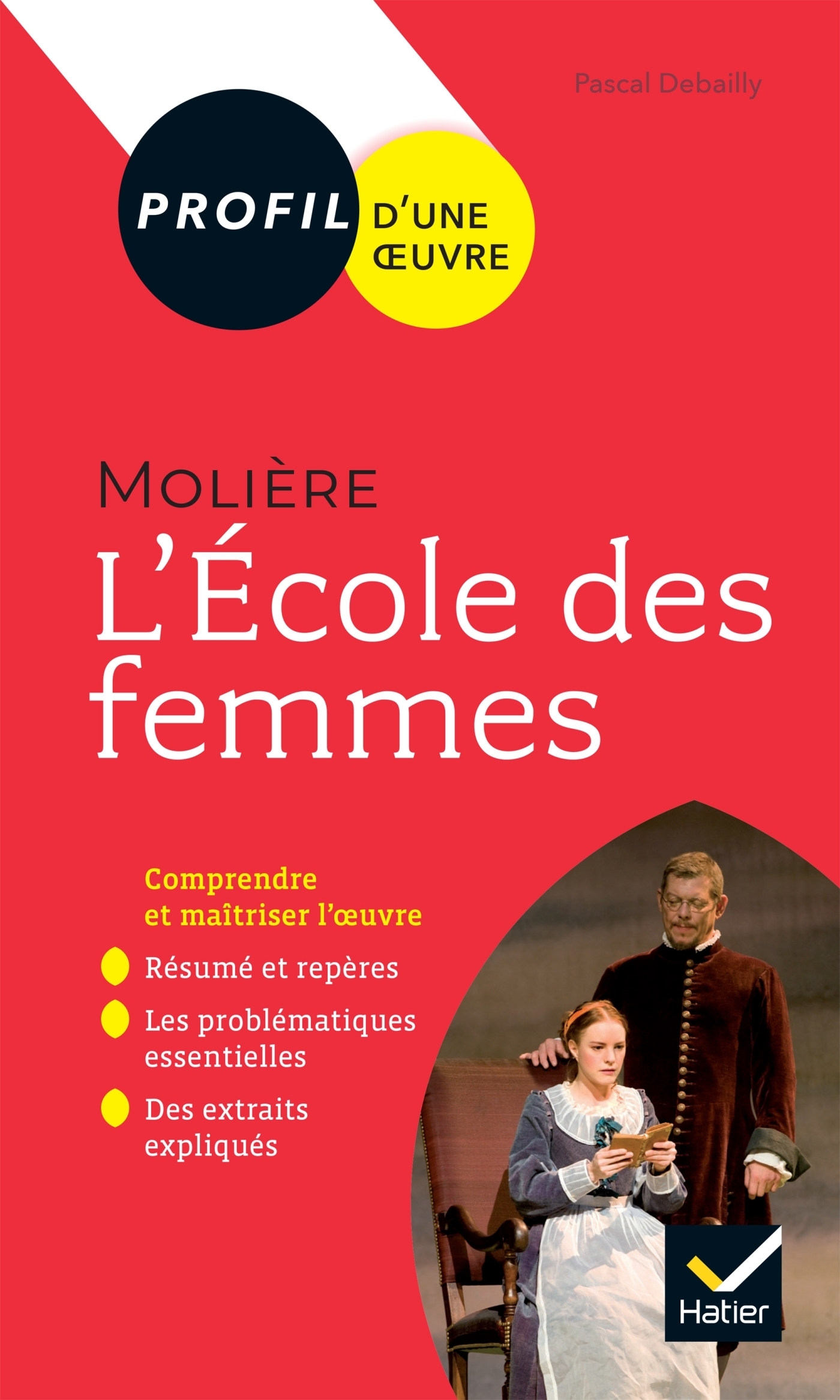 Profil - Molière, L'École des femmes - analyse littéraire de l'oeuvre (Broché)