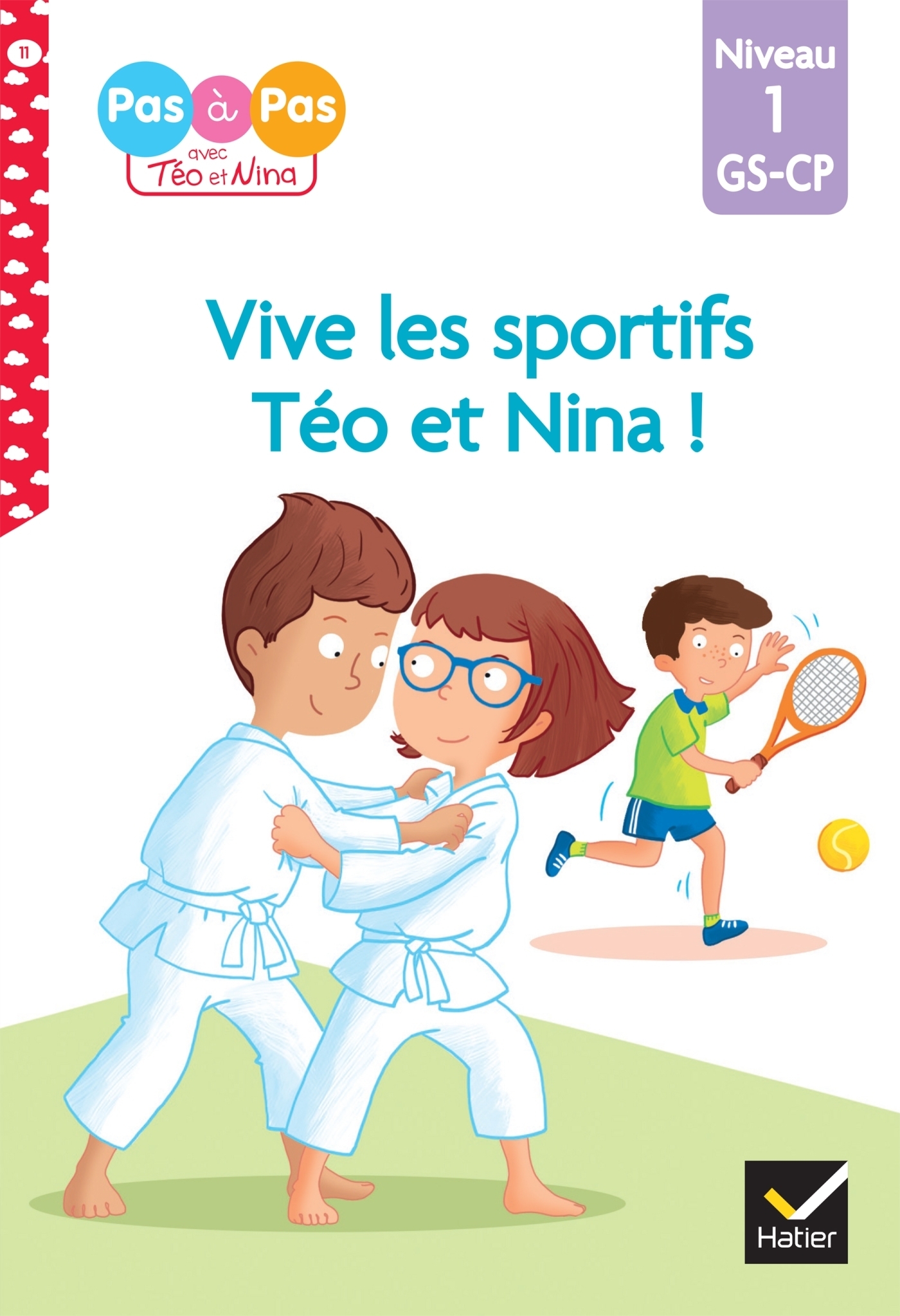 Téo et Nina GS-CP Niveau 1 - Vive les sportifs Téo et Nina ! (Broché)