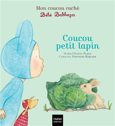 Bébé Balthazar - Coucou petit lapin - Pédagogie Montessori (Jeunesse)