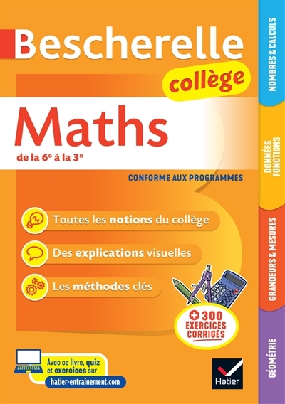 Bescherelle collège - Maths (6e, 5e, 4e, 3e) - tout le programme de maths au collège (Broché)