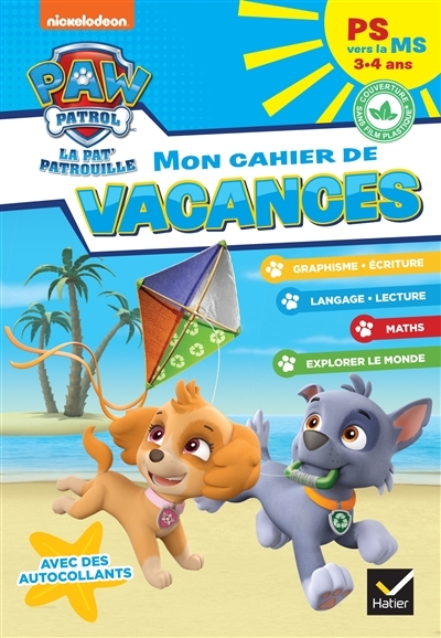 Mon cahier de vacances Pat'Patrouille 2023 PS vers la MS 3/4 ans (Broché)