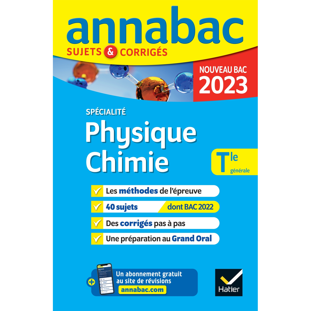 Annales du bac Annabac 2023 Physique-Chimie Tle générale (spécialité) - méthodes & sujets corrig