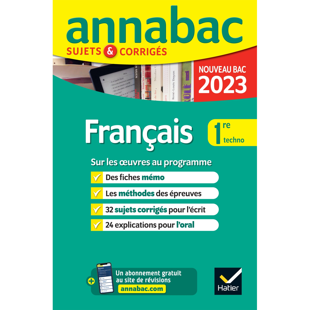 Annales du bac Annabac 2023 Français 1re technologique - sujets corrigés sur les oeuvres au programm