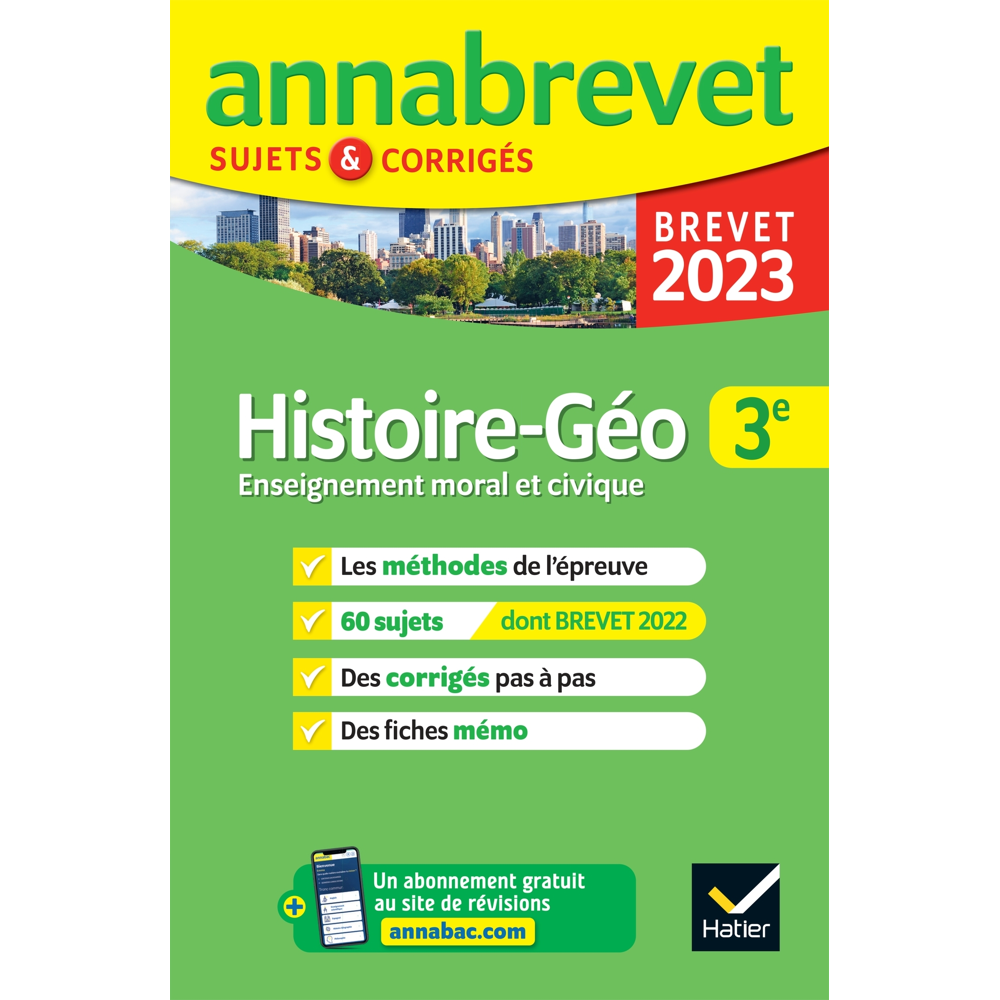 Annales du brevet Annabrevet 2023 Histoire-géographie EMC 3e - méthodes du brevet & sujets corri