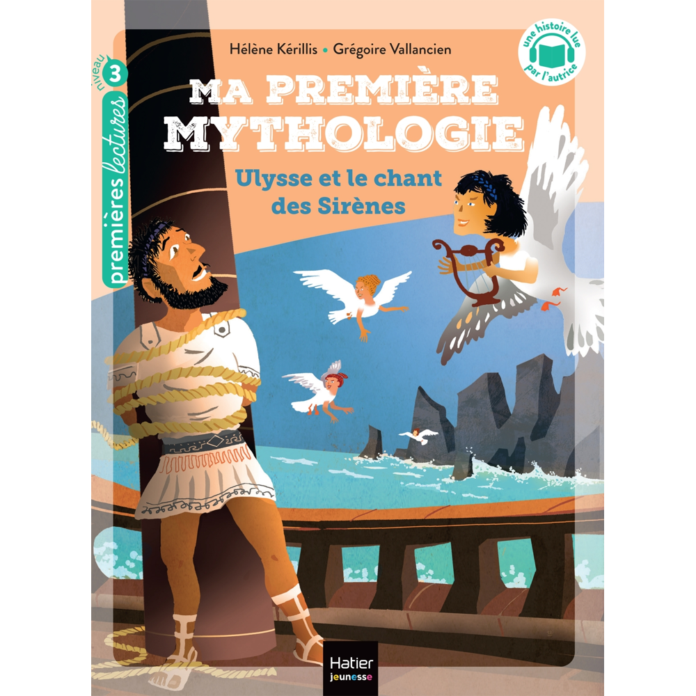Ma première Mythologie - Ulysse et le chant des sirènes CP/CE1 6/7 ans (Poche)