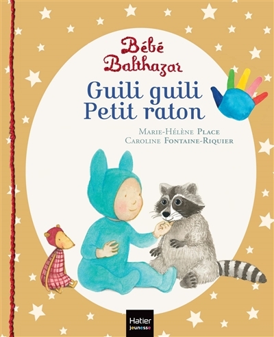 Bébé Balthazar - Guili guili Petit raton - Pédagogie Montessori 0/3 ans (Cartonné)