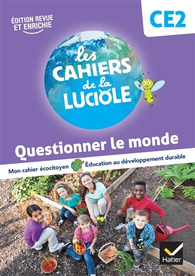 Les Cahiers de la Luciole CE2 - Ed. 2023 - Questionner le monde (Broché)