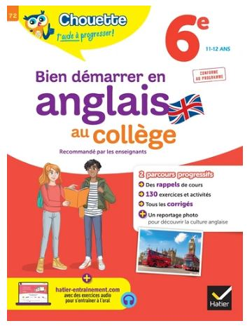 Bien démarrer en anglais au collège 6e (A1 vers A2) - avec deux parcours de niveaux progressifs (Bro