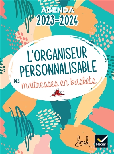 Organiseur personnalisable des maitresses en baskets Ed.2023-2024 - Planification et agenda (Broché)