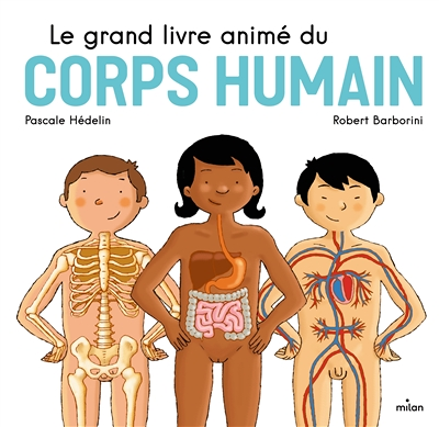 Le grand livre animé du corps humain (Jeunesse)