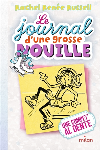 Le journal d'une grosse nouille - Tome 4 : Une compet' al dente : Volume 4, Une compet' al dente (Po