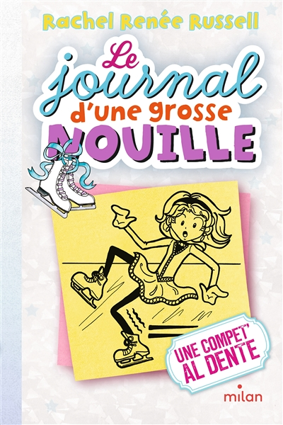 Le journal d'une grosse nouille - Tome 4 : Une compet' al dente : Volume 4, Une compet' al dente (Po