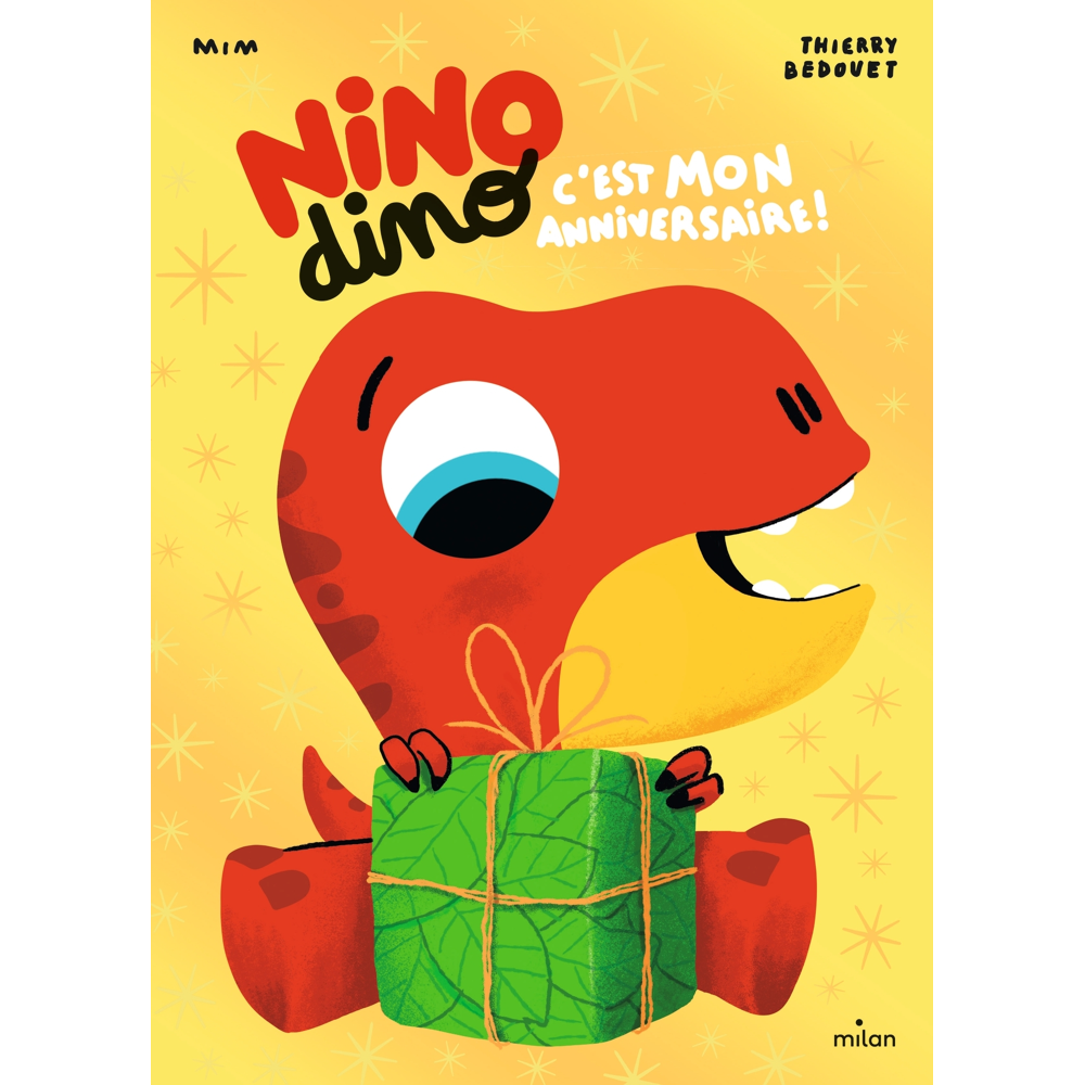Nino Dino - C'est mon anniversaire ! (Cartonné)