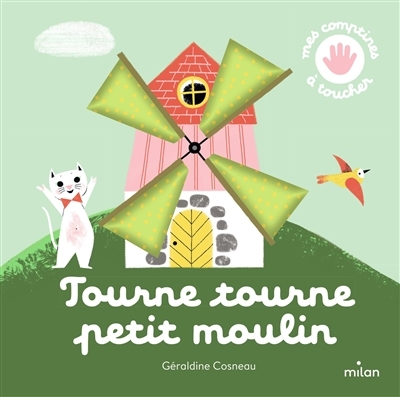 Tourne, tourne, petit moulin (Cartonné)