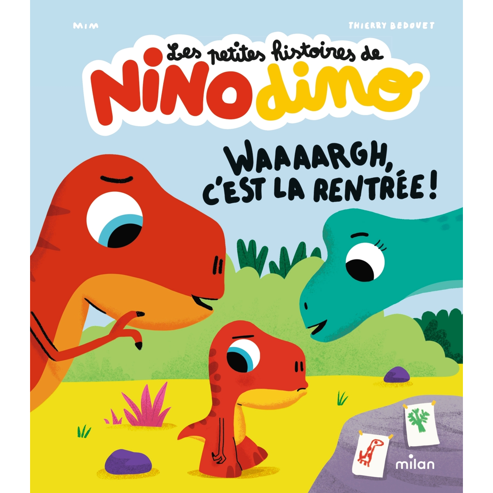 Les petites histoires de Nino Dino - Waaaargh, c'est la rentrée ! (Cartonné)