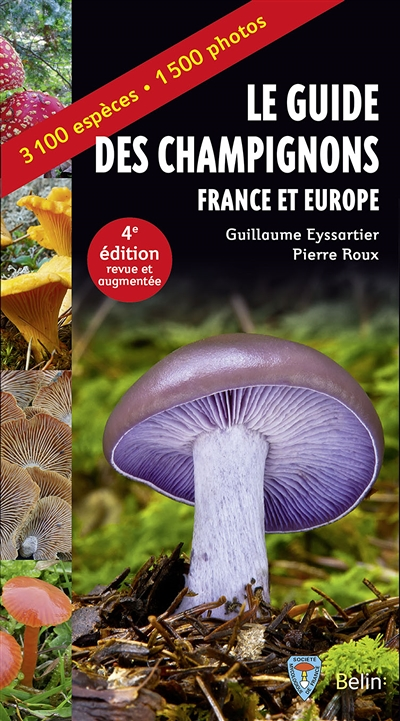 Guide des champignons - France et Europe - 4e édition (Broché)