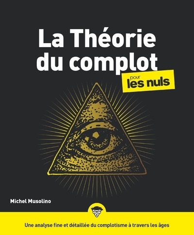 La Théorie du complot pour les Nuls (Broché)