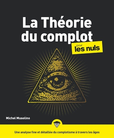 La Théorie du complot pour les Nuls (Broché)