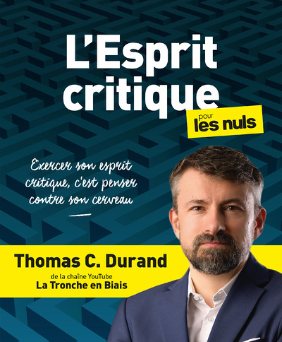 L'esprit critique pour les Nuls (Broché)