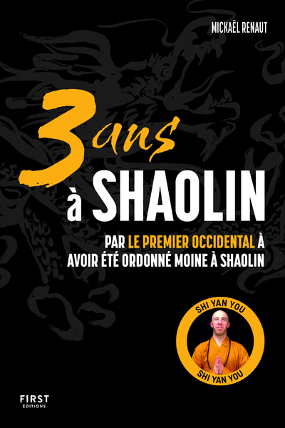 3 ans à Shaolin (Broché)