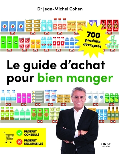 Le Guide d'achat pour bien manger (Broché)