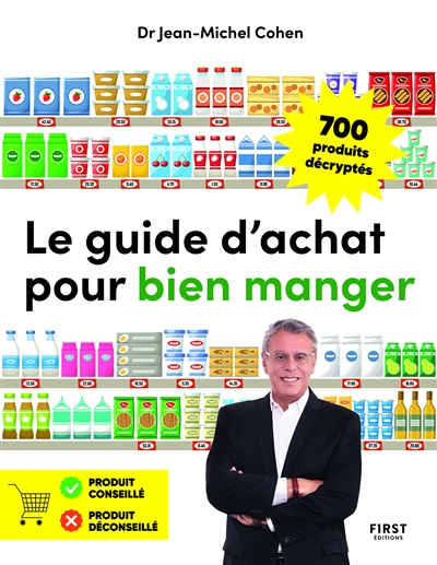 Le Guide d'achat pour bien manger (Broché)