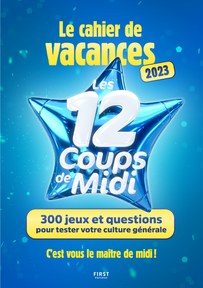 Le Cahier de vacances - Les 12 coups de midi (Broché)