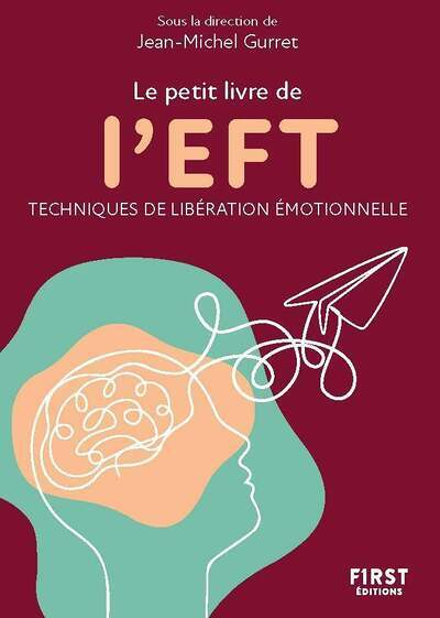Petit livre de - L'EFT, 2e éd (Broché)