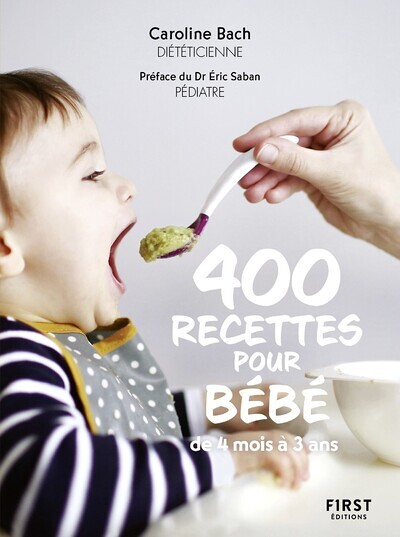 400 recettes pour bébé, NED - De 4 mois à 3 ans (Broché)